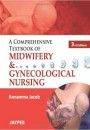 A Comprehensive Textbook of Midwifery and Gynecological Nursing - 3rd Edition